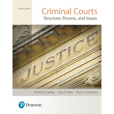 Pearson eText for Criminal Courts: Structure, Process, and Issues -- Instant Access