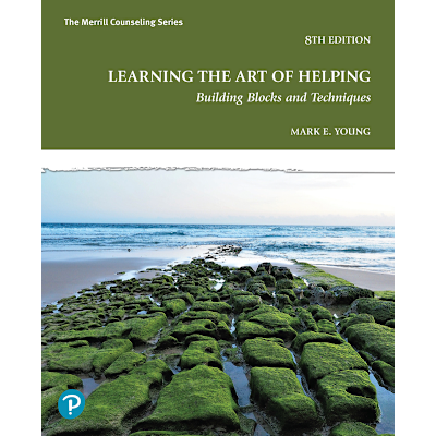 Learning the Art of Helping: Building Blocks and Techniques -- Pearson eText (OLP)