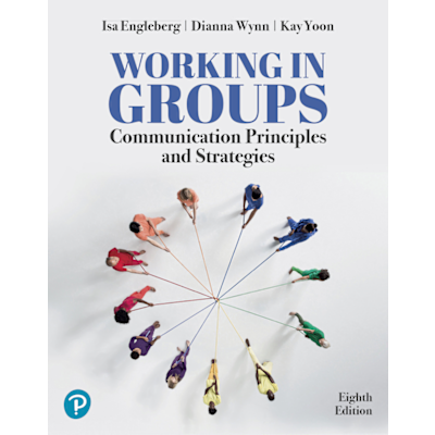 Working in Groups: Communication Prin &amp; Strategies -- Pearson eText (OLP)